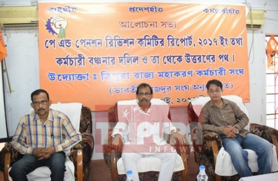 'Tripura Rajya Mahakaran Karmchari Sangh' says Pay-hike is simply cheating